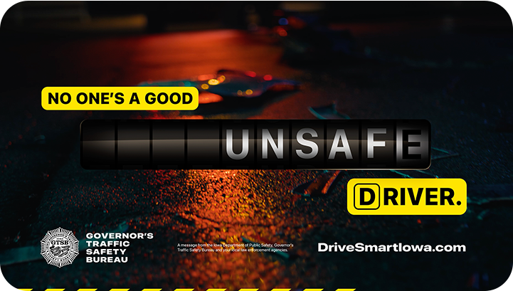 Image that says “No one’s a good unsafe driver”